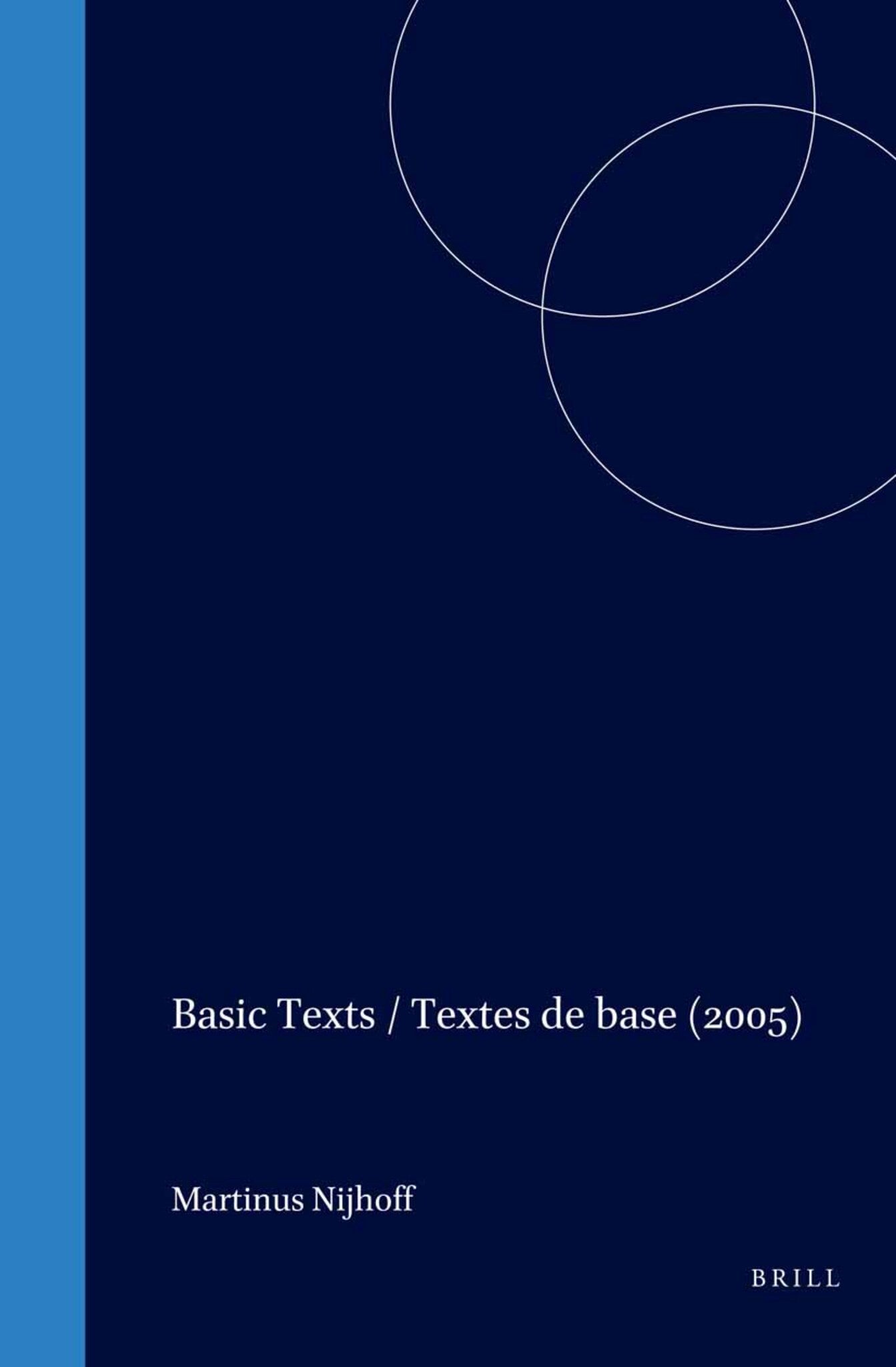 Basic Texts / Textes de base (2005)